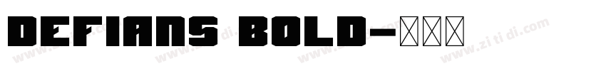 Defians Bold字体转换